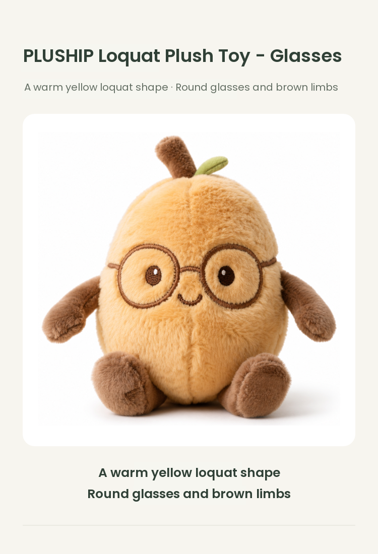 PLUSHIP Loquat Plush Toy – Glasses - detail 01